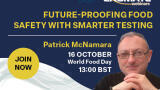 Future-proofing food safety with smarter testing